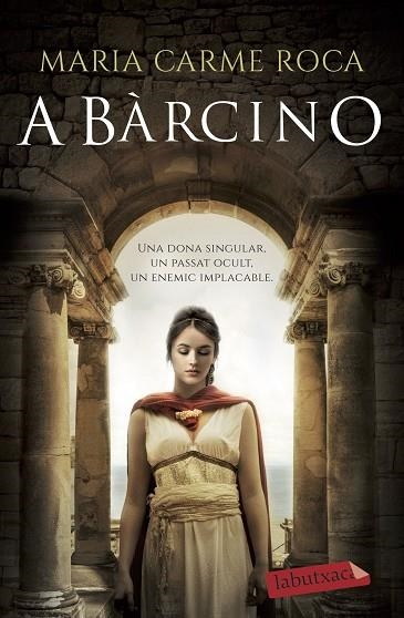 A BÀRCINO | 9788418572128 | ROCA, MARIA CARME | Llibreria Online de Vilafranca del Penedès | Comprar llibres en català