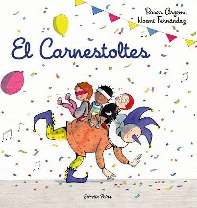 EL CARNESTOLTES | 9788418443206 | FERNÀNDEZ SELVA, NOEMÍ/ARGEMÍ, ROSER | Llibreria Online de Vilafranca del Penedès | Comprar llibres en català