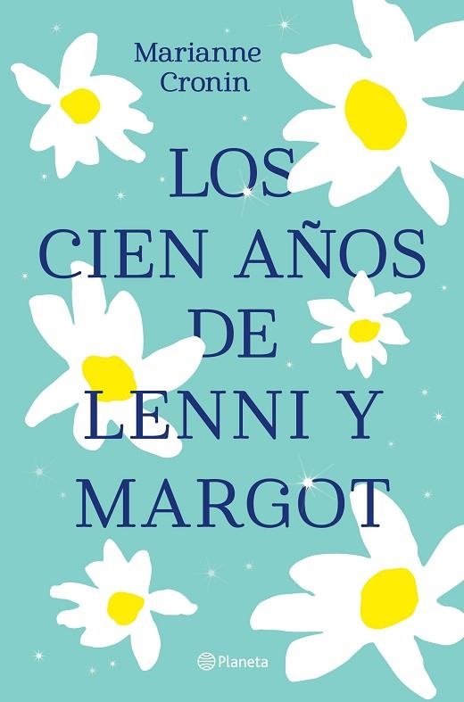 LOS CIEN AÑOS DE LENNI Y MARGOT | 9788408238317 | CRONIN, MARIANNE | Llibreria Online de Vilafranca del Penedès | Comprar llibres en català