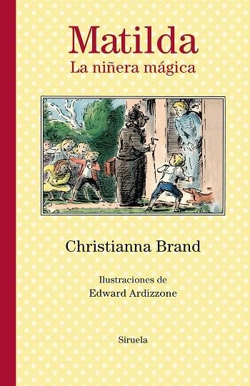 MATILDA. LA NIÑERA MÁGICA | 9788418245695 | BRAND, CHRISTIANNA | Llibreria Online de Vilafranca del Penedès | Comprar llibres en català