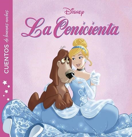 LA CENICIENTA. CUENTOS DE BUENAS NOCHES | 9788417062583 | DISNEY | Llibreria Online de Vilafranca del Penedès | Comprar llibres en català