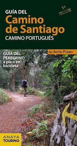 GUÍA DEL CAMINO DE SANTIAGO. CAMINO PORTUGUÉS | 9788491583011 | POMBO RODRÍGUEZ, ANTÓN | Llibreria Online de Vilafranca del Penedès | Comprar llibres en català