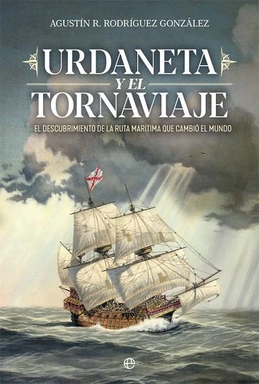 URDANETA Y EL TORNAVIAJE | 9788491649878 | RODRÍGUEZ GONZÁLEZ, AGUSTÍN R. | Llibreria Online de Vilafranca del Penedès | Comprar llibres en català