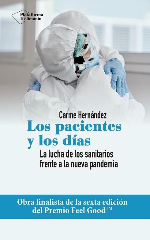 LOS PACIENTES Y LOS DÍAS | 9788418285851 | HERNÁNDEZ, CARME | Llibreria Online de Vilafranca del Penedès | Comprar llibres en català