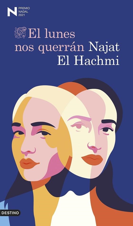 EL LUNES NOS QUERRÁN | 9788423358779 | EL HACHMI, NAJAT | Llibreria Online de Vilafranca del Penedès | Comprar llibres en català