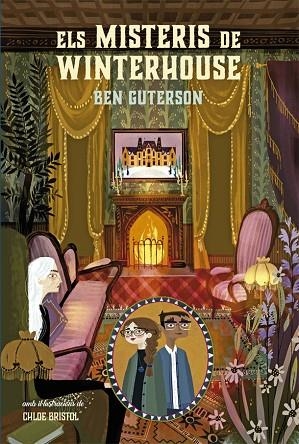 ELS MISTERIS DE WINTERHOUSE | 9788424669522 | GUTERSON, BEN | Llibreria Online de Vilafranca del Penedès | Comprar llibres en català