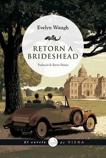 RETORN A BRIDESHEAD | 9788417998646 | WAUGH, EVELYN | Llibreria Online de Vilafranca del Penedès | Comprar llibres en català