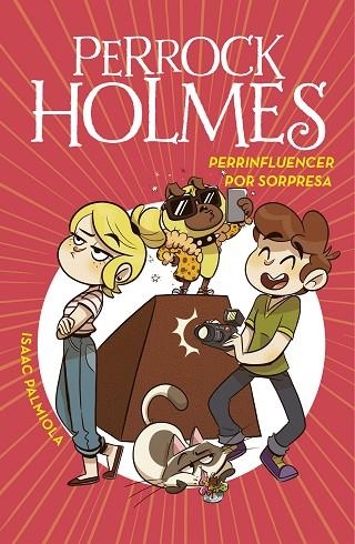 PERRINFLUENCER POR SORPRESA ( SERIE PERROCK HOLMES 15 ) | 9788418038730 | PALMIOLA, ISAAC | Llibreria Online de Vilafranca del Penedès | Comprar llibres en català