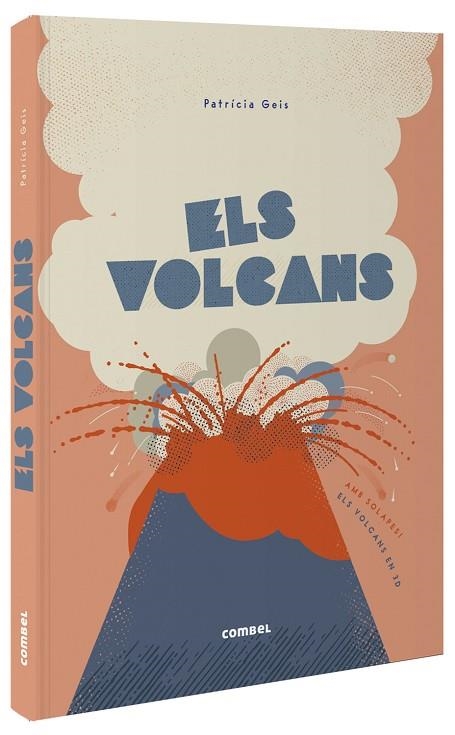 ELS VOLCANS | 9788491016502 | GEIS CONTI, PATRICIA | Llibreria Online de Vilafranca del Penedès | Comprar llibres en català