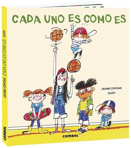 CADA UNO ES COMO ES | 9788491016458 | COPONS, JAUME / GUSTI | Llibreria Online de Vilafranca del Penedès | Comprar llibres en català