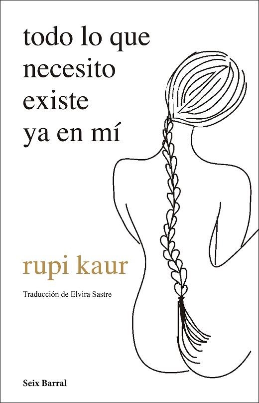 TODO LO QUE NECESITO EXISTE YA EN MÍ | 9788432237720 | KAUR, RUPI | Llibreria Online de Vilafranca del Penedès | Comprar llibres en català