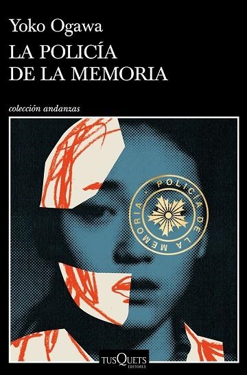 LA POLICÍA DE LA MEMORIA | 9788490669099 | OGAWA, YOKO | Llibreria Online de Vilafranca del Penedès | Comprar llibres en català