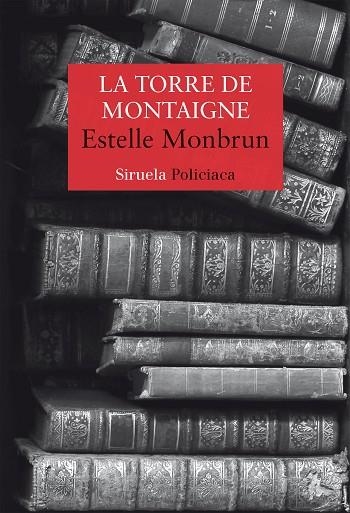 LA TORRE DE MONTAIGNE | 9788418436611 | MONBRUN, ESTELLE | Llibreria Online de Vilafranca del Penedès | Comprar llibres en català