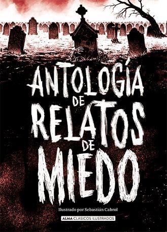 ANTOLOGÍA DE RELATOS DE MIEDO (EDICIÓN REVISADA 2021) | 9788418008986 | VARIOS AUTORES | Llibreria Online de Vilafranca del Penedès | Comprar llibres en català