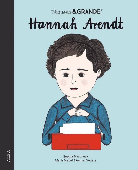 PEQUEÑA & GRANDE HANNAH ARENDT | 9788490657355 | SÁNCHEZ VEGARA, MARÍA ISABEL | Llibreria L'Odissea - Libreria Online de Vilafranca del Penedès - Comprar libros