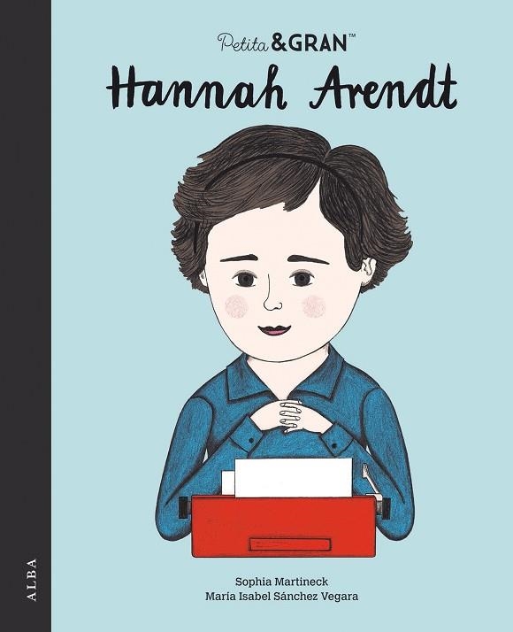 PETITA & GRAN HANNAH ARENDT | 9788490657362 | SÁNCHEZ VEGARA, MARÍA ISABEL | Llibreria L'Odissea - Libreria Online de Vilafranca del Penedès - Comprar libros