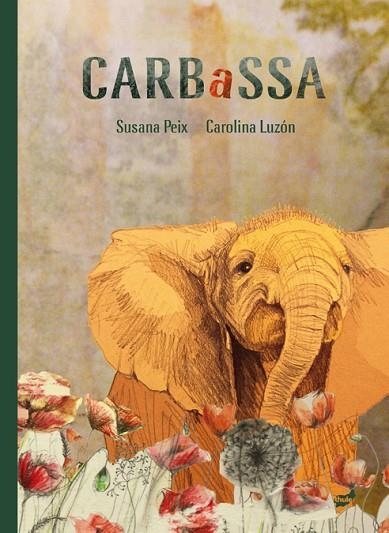 CARBASSA | 9788416817757 | PEIX CRUZ, SUSANA | Llibreria Online de Vilafranca del Penedès | Comprar llibres en català