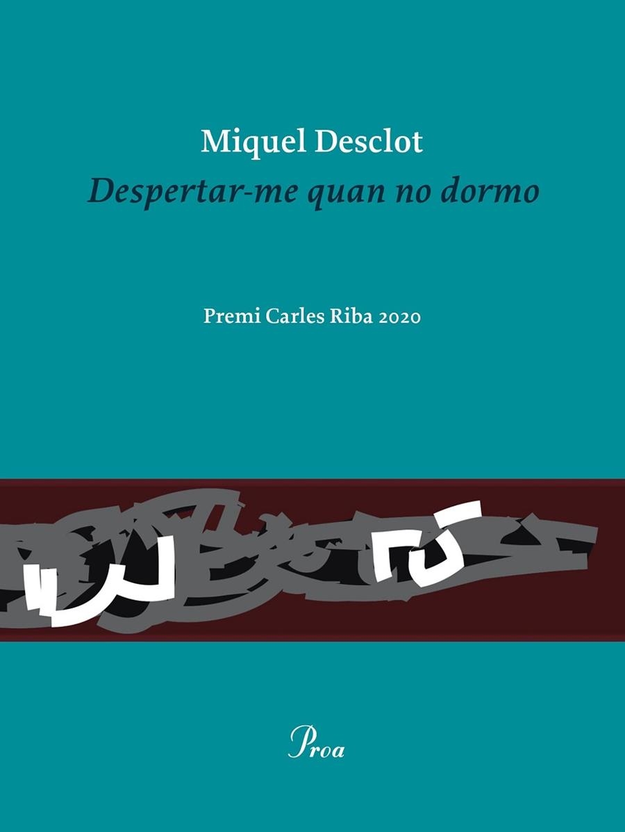 DESPERTAR-ME QUAN NO DORMO | 9788475888736 | DESCLOT, MIQUEL | Llibreria L'Odissea - Libreria Online de Vilafranca del Penedès - Comprar libros