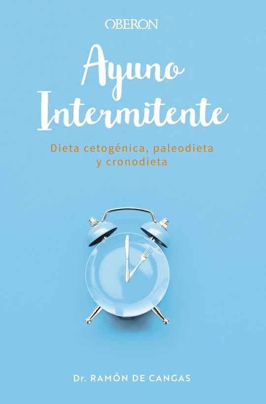 AYUNO INTERMITENTE | 9788441543485 | DE CANGAS MORÁN, RAMÓN | Llibreria Online de Vilafranca del Penedès | Comprar llibres en català