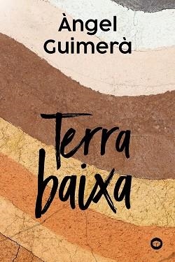 TERRA BAIXA | 9788448953010 | GUIMERÀ, ÀNGEL | Llibreria Online de Vilafranca del Penedès | Comprar llibres en català