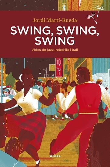 SWING SWING SWING | 9788416698578 | MARTÍ-RUEDA, JORDI | Llibreria L'Odissea - Libreria Online de Vilafranca del Penedès - Comprar libros