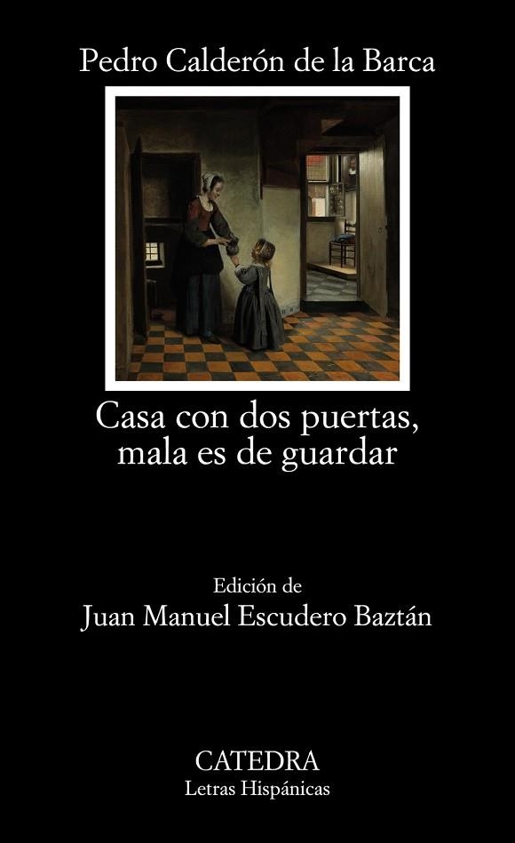 CASA CON DOS PUERTAS, MALA ES DE GUARDAR | 9788437642215 | CALDERÓN DE LA BARCA, PEDRO | Llibreria L'Odissea - Libreria Online de Vilafranca del Penedès - Comprar libros