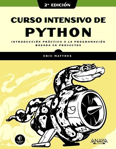 CURSO INTENSIVO DE PYTHON, 2ª EDICIÓN | 9788441543348 | MATTHES, ERIC | Llibreria Online de Vilafranca del Penedès | Comprar llibres en català