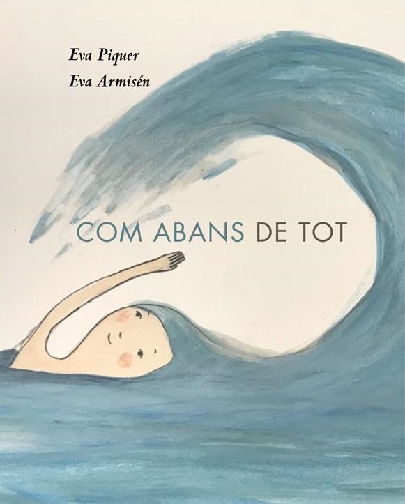 COM ABANS DE TOT | 9788418253010 | PIQUER, EVA | Llibreria L'Odissea - Libreria Online de Vilafranca del Penedès - Comprar libros