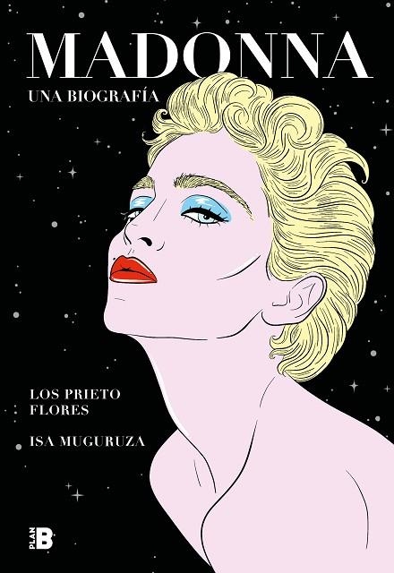 MADONNA. UNA BIOGRAFÍA | 9788417809812 | LOS PRIETO FLORES,/MUGURUZA, ISA | Llibreria Online de Vilafranca del Penedès | Comprar llibres en català