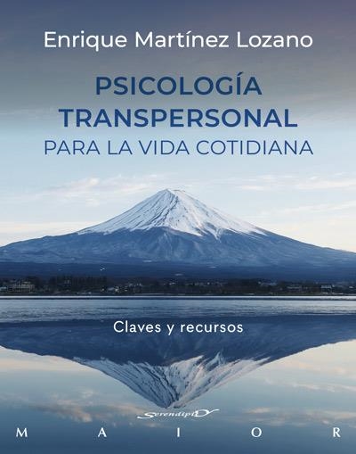 PSICOLOGIA TRANSPERSONAL PARA LA VIDA COTIDIANA. CLAVES Y RECURSOS | 9788433031051 | MARTÍNEZ LOZANO, ENRIQUE | Llibreria Online de Vilafranca del Penedès | Comprar llibres en català