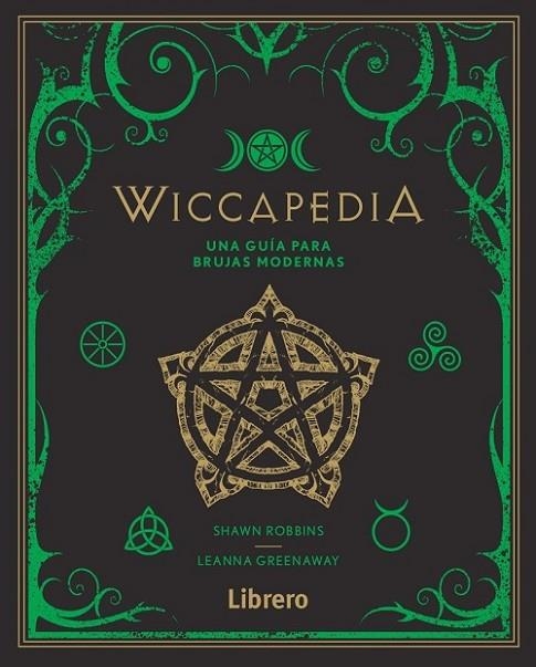 WICCAPEDIA | 9789463592314 | GREENAWAY LEANNA, ROBBINS SHAWN | Llibreria Online de Vilafranca del Penedès | Comprar llibres en català