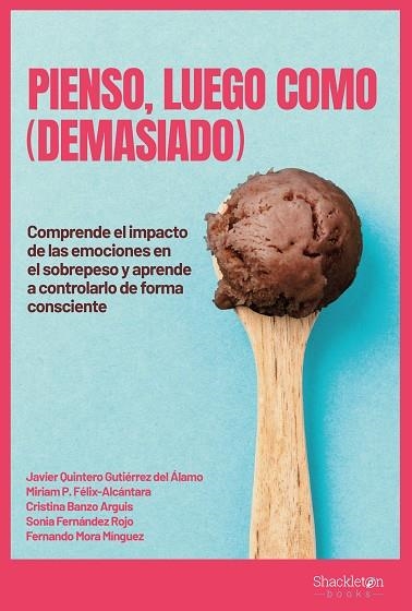 PIENSO LUEGO COMO ( DEMASIADO ) | 9788413610177 | VARIOS AUTORES | Llibreria Online de Vilafranca del Penedès | Comprar llibres en català