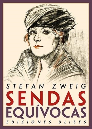 SENDAS EQUÍVOCAS | 9788416300853 | ZWEIG, STEFAN | Llibreria Online de Vilafranca del Penedès | Comprar llibres en català