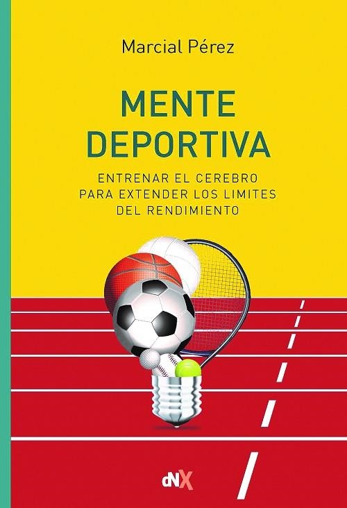 MENTE DEPORTIVA | 9788418354557 | PÉREZ, MARCIAL | Llibreria Online de Vilafranca del Penedès | Comprar llibres en català