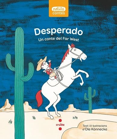 DESPERADO | 9788466149259 | KÖNNECKE, OLE | Llibreria L'Odissea - Libreria Online de Vilafranca del Penedès - Comprar libros