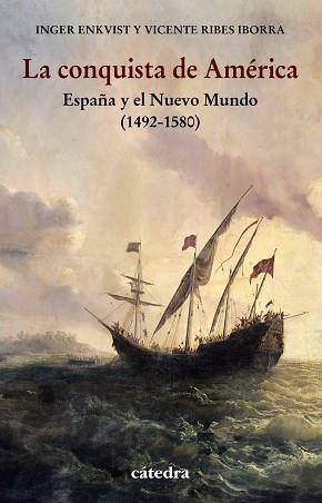 LA CONQUISTA DE AMÉRICA | 9788437642277 | ENKVIST, INGER/RIBES IBORRA, VICENTE | Llibreria Online de Vilafranca del Penedès | Comprar llibres en català