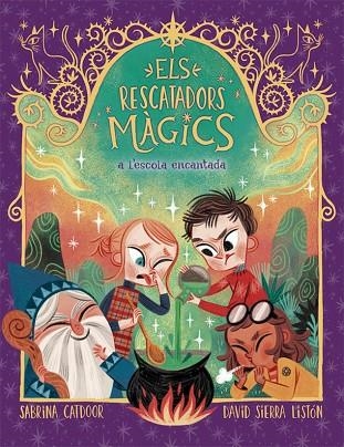 ELS RESCATADORS MÀGICS 3. A L'ESCOLA ENCANTADA | 9788424666903 | CATDOOR, SABRINA | Llibreria Online de Vilafranca del Penedès | Comprar llibres en català