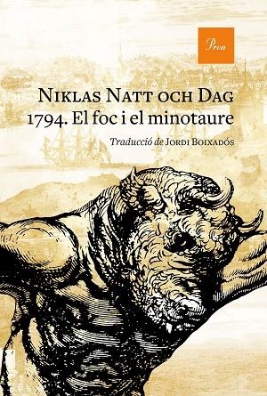 1794. EL FOC I EL MINOTAURE | 9788475888774 | NATT OCH DAG, NIKLAS | Llibreria Online de Vilafranca del Penedès | Comprar llibres en català