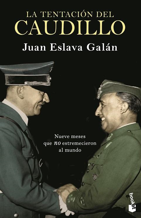 LA TENTACIÓN DEL CAUDILLO | 9788408239314 | ESLAVA GALÁN, JUAN | Llibreria Online de Vilafranca del Penedès | Comprar llibres en català