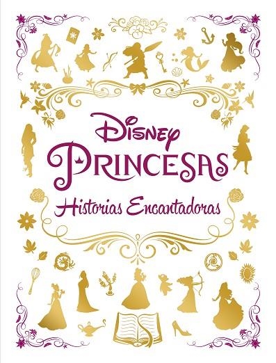 PRINCESAS. HISTORIAS ENCANTADORAS | 9788418335389 | DISNEY | Llibreria Online de Vilafranca del Penedès | Comprar llibres en català