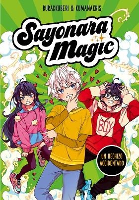 SAYONARA MAGIC 2 UN HECHIZO ACCIDENTADO ( SAYONARA MAGIC 2 ) | 9788418057779 | BURAKKUBERI,/KUMANAKRIS, | Llibreria Online de Vilafranca del Penedès | Comprar llibres en català