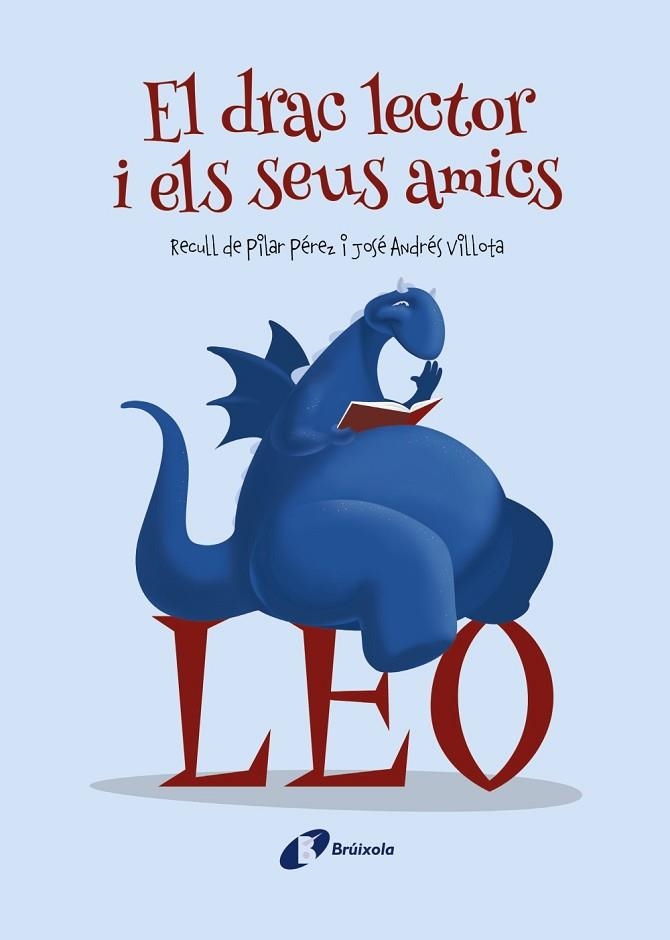 EL DRAC LECTOR I ELS SEUS AMICS | 9788413490557 | PEREZ, PILAR / VILLOTA, JOSE ANDRES | Llibreria Online de Vilafranca del Penedès | Comprar llibres en català