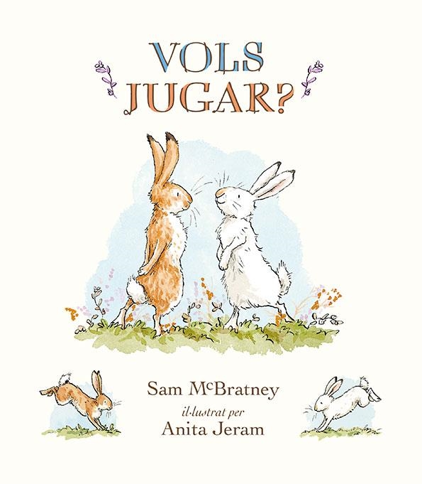 VOLS JUGAR? | 9788417742287 | MCBRATNEY, SAM | Llibreria Online de Vilafranca del Penedès | Comprar llibres en català