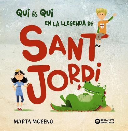 QUI ÉS QUI EN LA LLEGENDA DE SANT JORDI | 9788448952914 | BARCANOVA, EDITORIAL | Llibreria Online de Vilafranca del Penedès | Comprar llibres en català