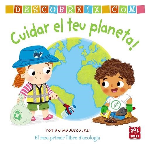 DESCOBREIX COMO CUIDAR EL TEU PLANETA | 9788413490274 | ARCHER, MANDY | Llibreria Online de Vilafranca del Penedès | Comprar llibres en català