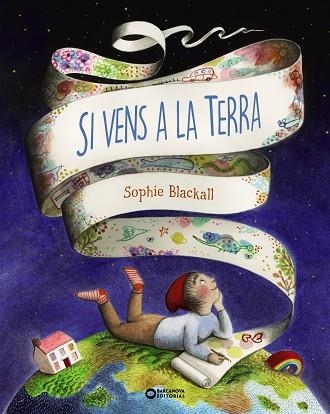 SI VENS A LA TERRA | 9788448952921 | BLACKALL, SOPHIE | Llibreria Online de Vilafranca del Penedès | Comprar llibres en català