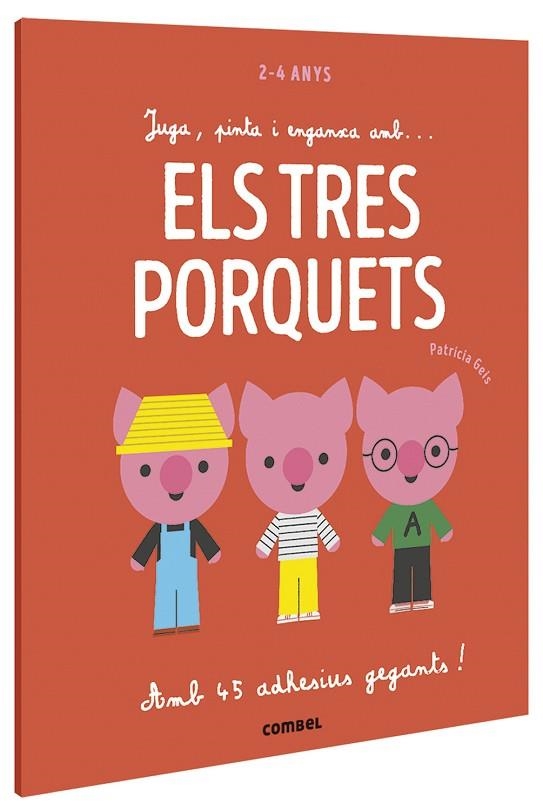 JUGA PINTA I ENGANXA AMB... ELS TRES PORQUETS | 9788491016939 | GEIS CONTI, PATRICIA | Llibreria L'Odissea - Libreria Online de Vilafranca del Penedès - Comprar libros