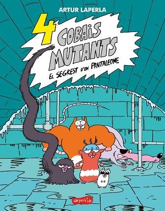 4 COBAIS MUTANT. EL SEGREST D'EN PANTALEONE | 9788418279331 | LAPERLA, ARTUR | Llibreria Online de Vilafranca del Penedès | Comprar llibres en català