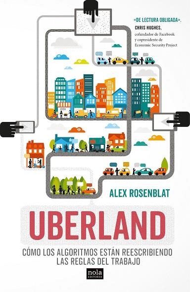 UBERLAND | 9788494708527 | ROSENBLAT, ALEX | Llibreria Online de Vilafranca del Penedès | Comprar llibres en català