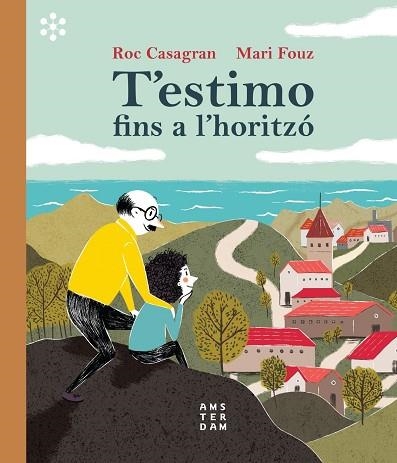 T'ESTIMO FINS A L'HORITZÓ | 9788417918453 | CASAGRAN I CASAÑAS, ROC | Llibreria Online de Vilafranca del Penedès | Comprar llibres en català